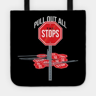 Pull Out All the Stops! Tote