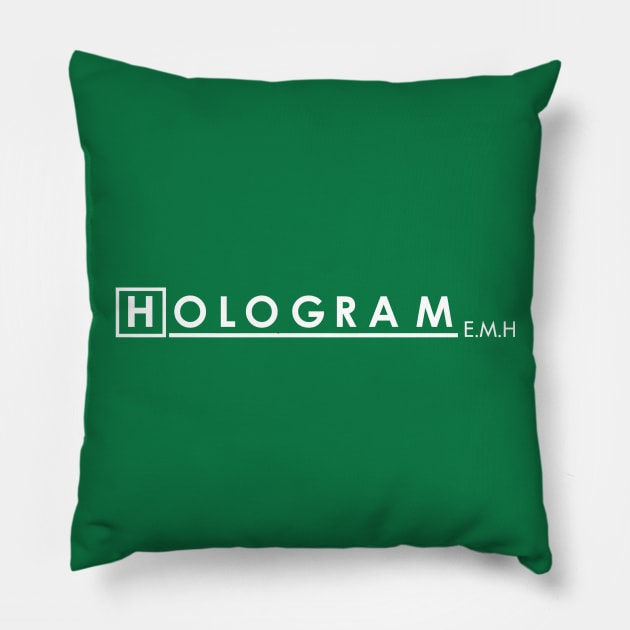 Hologram E.M.H Pillow by Paulychilds