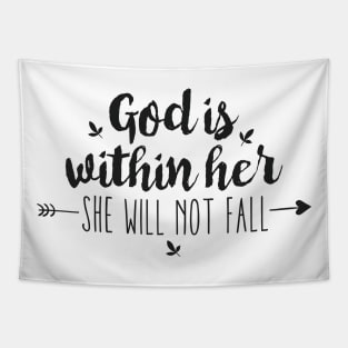 God Is Within Her She Will Not Fall Tapestry