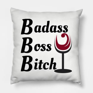 Badass Boss Bitch - Wine Pillow