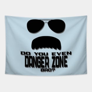 Do you Danger Zone Tapestry