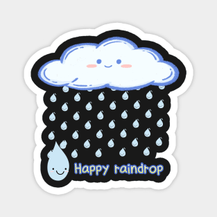 raindrops fall, raindrops, cute, lovely, adorable, charming, sweet raindrops Magnet