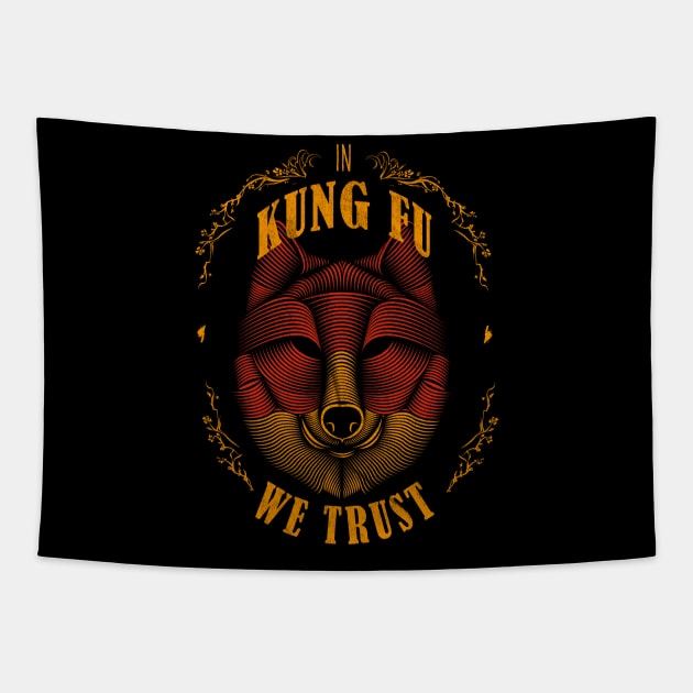 In Kung Fu we trust: Kung-Fu fighter Tapestry by OutfittersAve