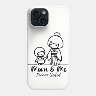 Mom & Me - Forever United Phone Case