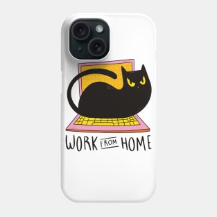 Work From Home And Love Your Cat Phone Case