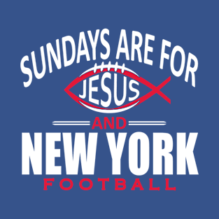 New York Big Blue Pro Football and Jesus on Sunday T-Shirt