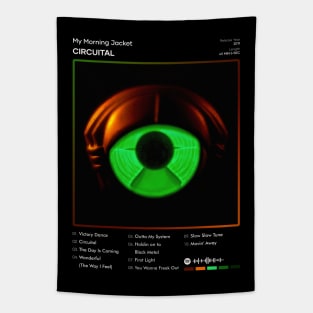 My Morning Jacket - Circuital Tracklist Album Tapestry