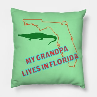 My Grandpa Lives in Florida Text & Design Pillow