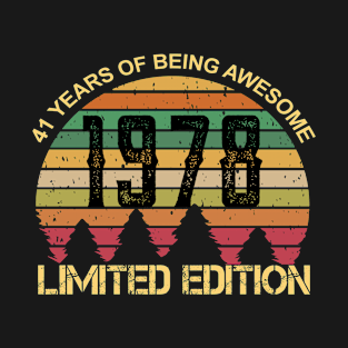 41 Years Of Being Awesome Limited Edition 41st Birthday Gift T-Shirt