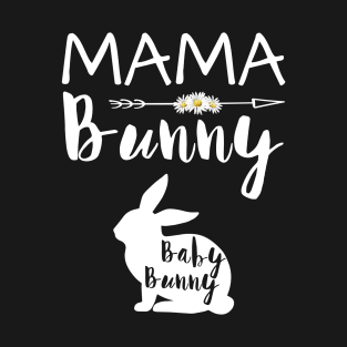 Daisy Mama Bunny Easter Day Gift T-Shirt