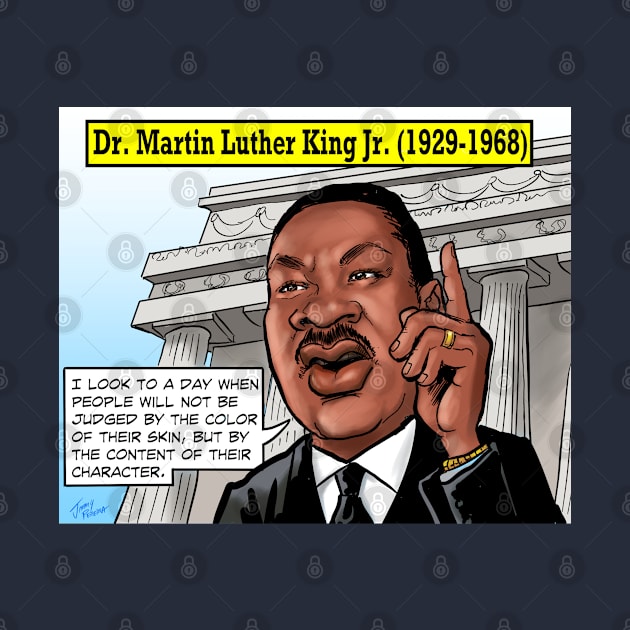 Dr. Martin Luther King Jr. Quote by Jimmy’s Cartoons