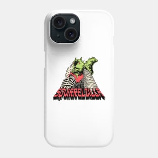 Squirrelzilla Phone Case