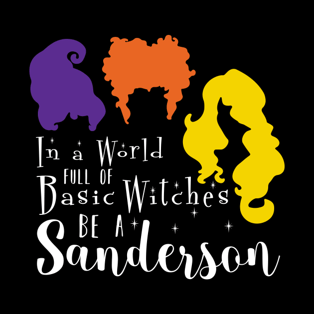 In a World Full or Basic Witches be a Sanderson by CMDesign