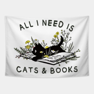 All I need is Cats and Books Tapestry