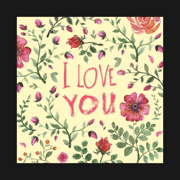 I love you. Floral background by Olga Berlet