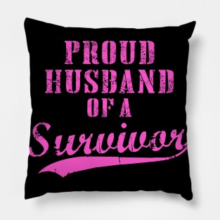 Proud Husband Of A Survivor Pillow