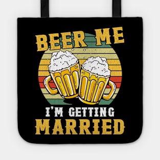 Vintage Beer Me I'm Getting Married Tote