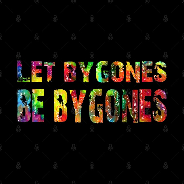 let bygones be bygones by mohamed705