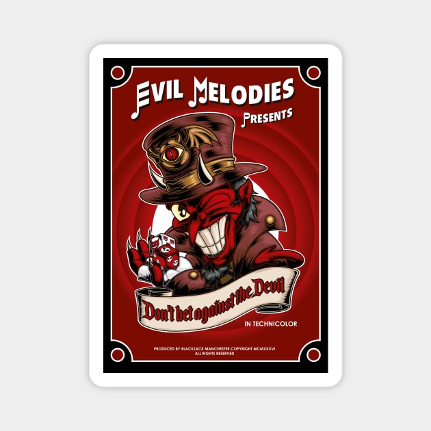 Don´t bet against the Devil Poster Magnet by BJManchester