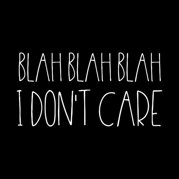 Blah blah blah, I don't care by LemonBox