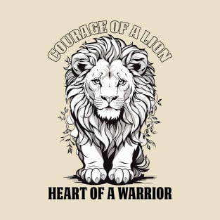 Courage of a Lion - Heart of a Warrior - Sketch Art T-Shirt