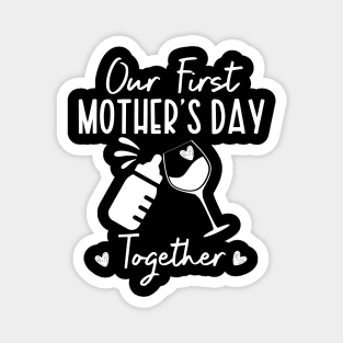 Our First Mother Day Magnet