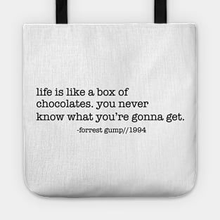 Life Is Like A Box Of Chocolates Tote