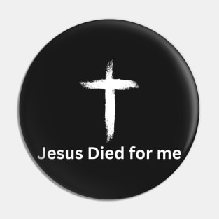 Jesus Died for Me John 3:16 V2 Pin