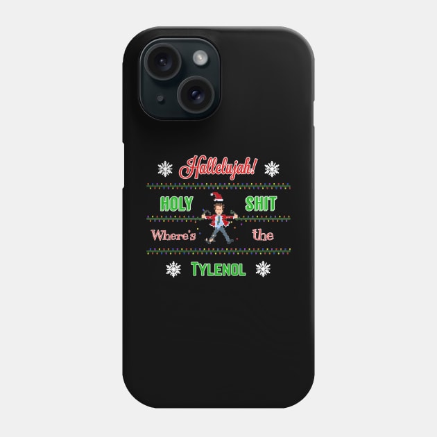 Hallelujah! Holy Shit Where's The Tylenol Phone Case by TommySniderArt