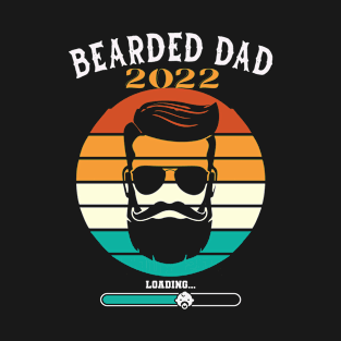 Bearded Dad 2022 Loading T-Shirt