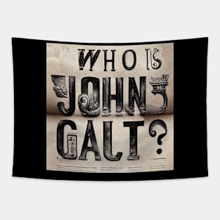 Who is John Galt? Tapestry