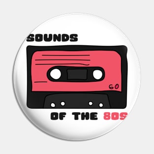 Sounds of the 80s Pin