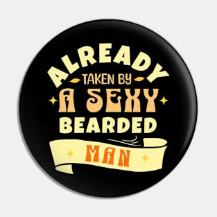 Already Taken By A Sexy Farmer Pin