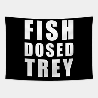 FISH DOSED TREY Tapestry