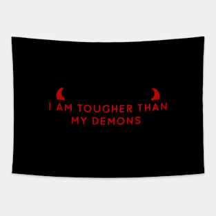 I am Tougher than my demons, Dark Aesthetic Tapestry