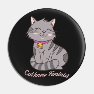 cat know feminist Pin