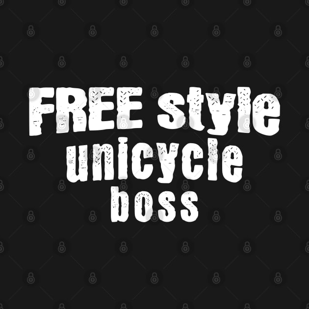 Free Style Unicycle Boss by Chris Coolski