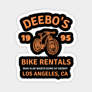 Deebo's Bike Rentals who else wants some of deebo? los angeles Magnet