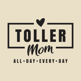 Toller Mom All Day Everyday T-Shirt