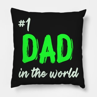#1 dad in the world Pillow