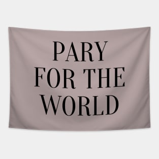 Pray for the world by Qrotero Tapestry