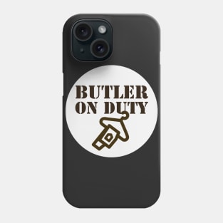 Butler on duty Phone Case