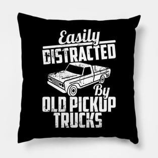 Easily Distracted By Old Pickup Trucks Pillow