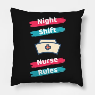 Night Shift Nurse Rules Pillow