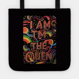 I am the Queen 👑 Tote