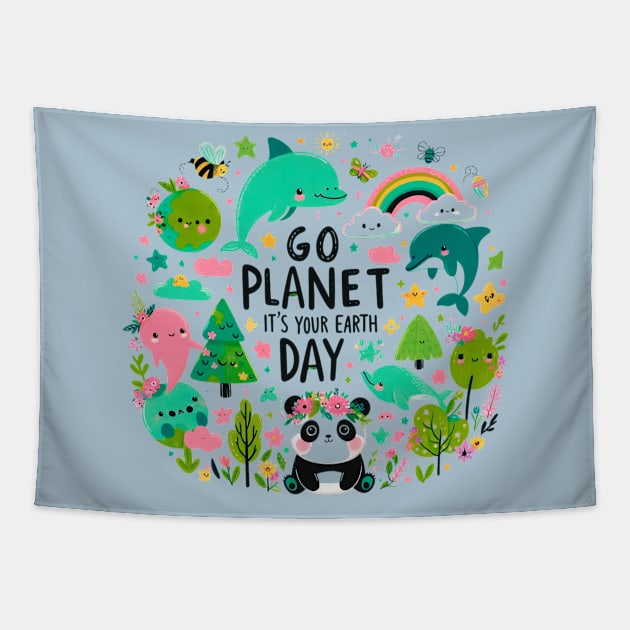 Earth Day 2024 Go Planet It's Your Earth Day Tapestry by Chahrazad's Treasures