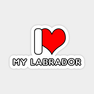 I love my Labrador Magnet