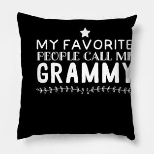 My Favorite People Call Me Grammy 68 Pillow