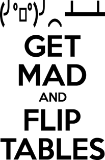 Get Mad and Flip Tables Magnet