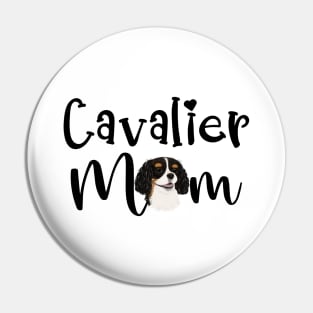 Tri Cavalier King Charles Spaniel Mom Pin